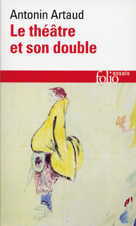 le theatre et son double Antonin Artaud